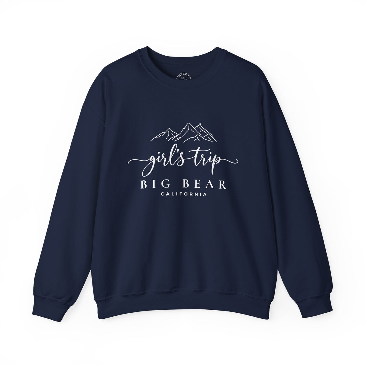 Big Bear Girls Trip Sweatshirt - 'Girls Trip' Mountain Crewneck