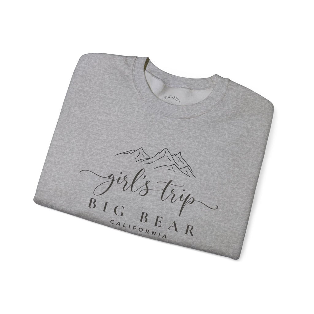 Big Bear Girls Trip Sweatshirt - 'Girls Trip' Mountain Crewneck