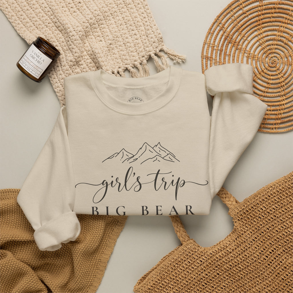 Big Bear Girls Trip Sweatshirt - 'Girls Trip' Mountain Crewneck