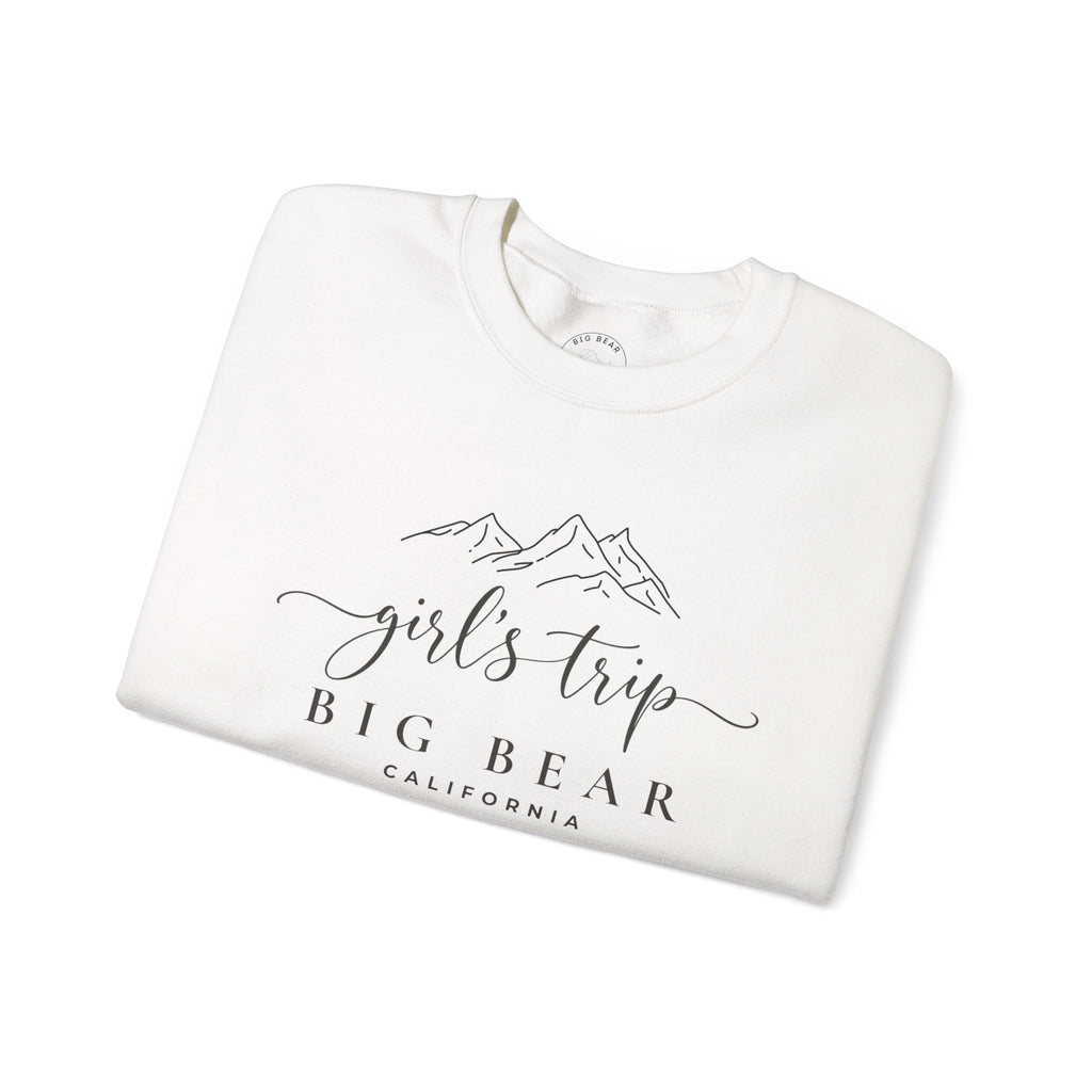 Big Bear Girls Trip Sweatshirt - 'Girls Trip' Mountain Crewneck