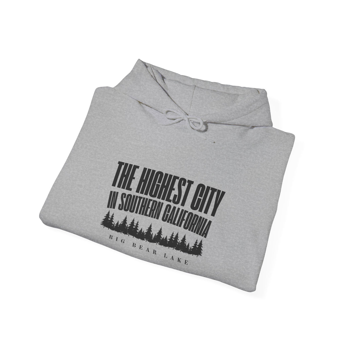 Big Bear Lake Hoodie - "The Highest City in Southern California" Pullover