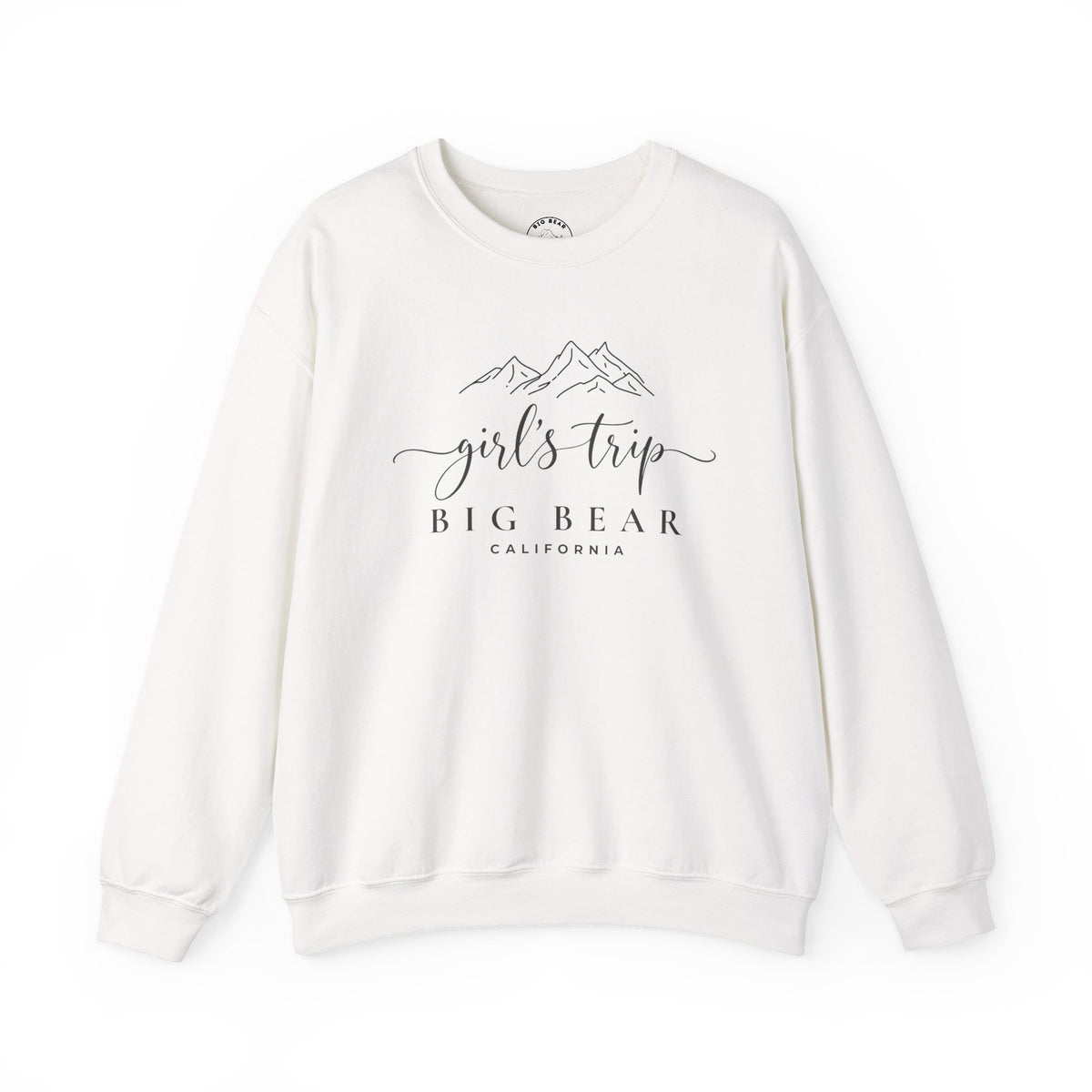 Big Bear Girls Trip Sweatshirt - 'Girls Trip' Mountain Crewneck